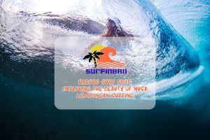 Razors Surf Spot: Exploring the Beauty of Nusa Lembongan Surfing